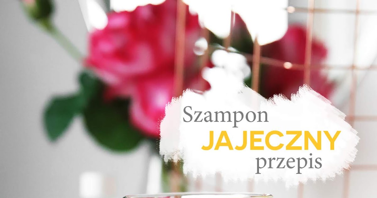 szampon z jajej i vytryny